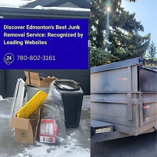 Discover Edmonton’s Best Junk Removal Service Recognized by Leading Websites