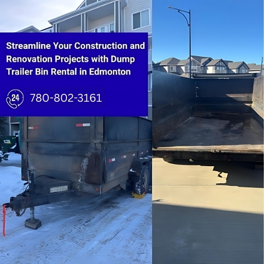 Streamline Your Construction and Renovation Projects with Dump Trailer Bin Rental in Edmonton