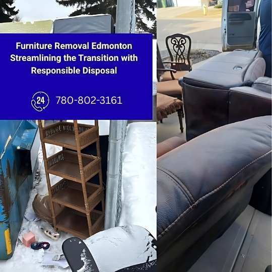 Furniture Removal Edmonton Streamlining the Transition with Responsible Disposal