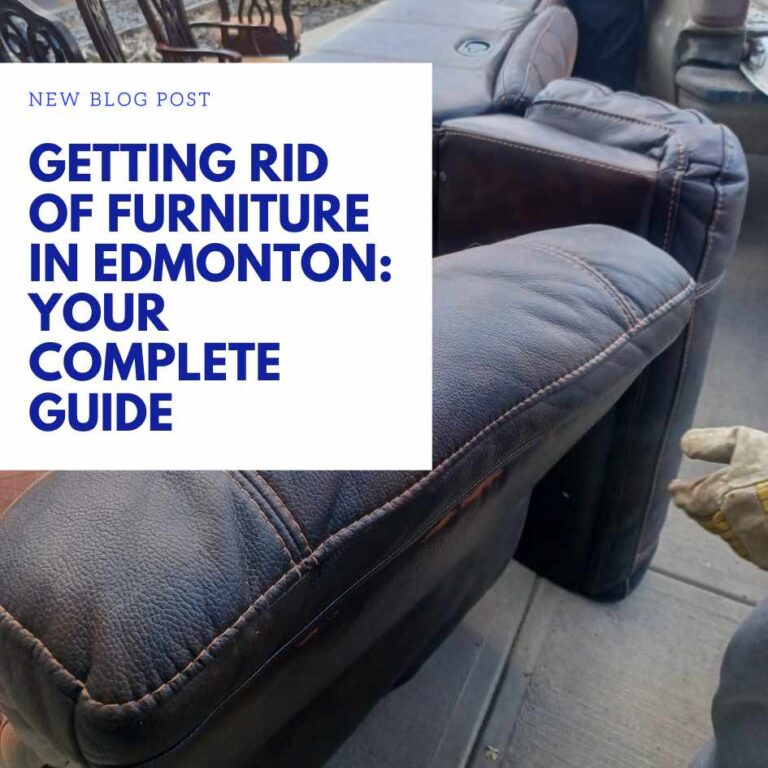 Getting Rid Of Furniture In Edmonton: Your Complete Guide - Edmonton 