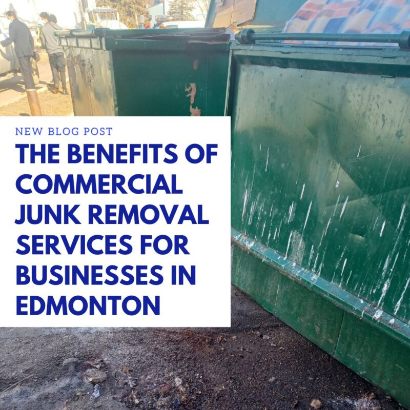Commercial Junk Removal Services for Businesses in Edmonton