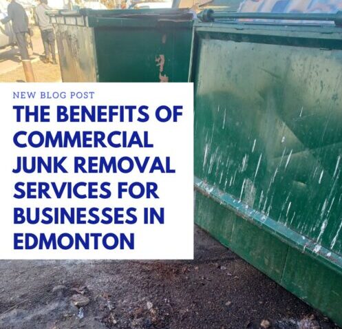 Commercial Junk Removal Services for Businesses in Edmonton