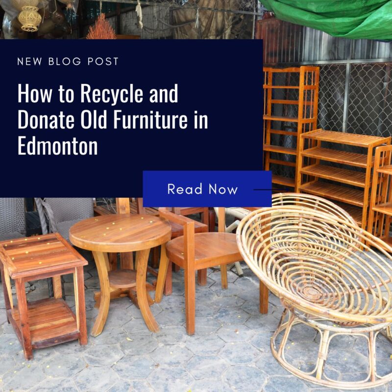 How to Recycle and Donate Old Furniture in Edmonton