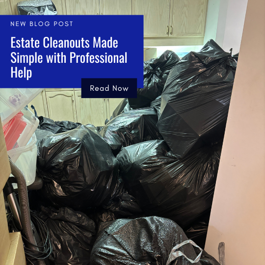 Estate Cleanouts Made Simple with Professional Help