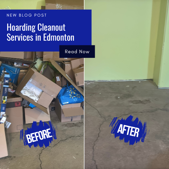 Hoarding Cleanout Services in Edmonton