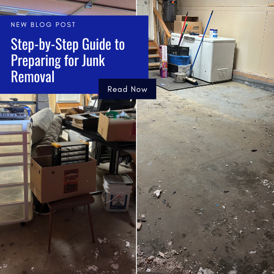 Step by Step Guide to Preparing for Junk Removal