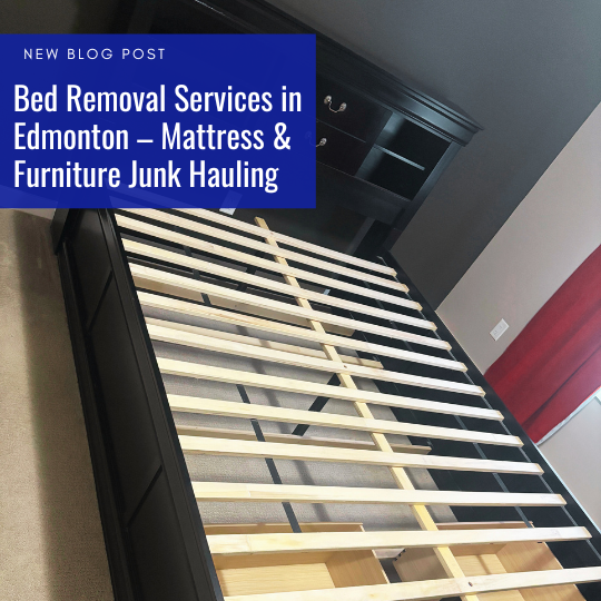 Bed Removal in Edmonton