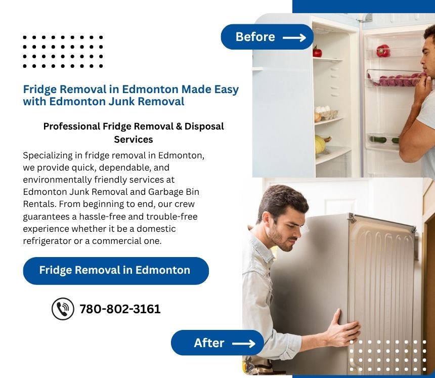 Fridge Removal in Edmonton Made Easy with Edmonton Junk Removal