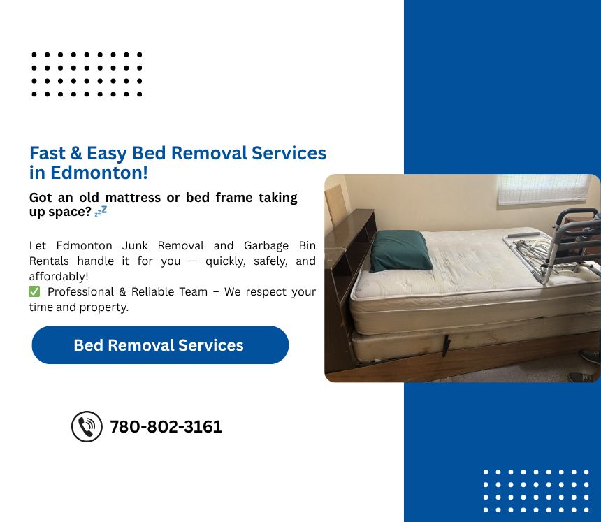 Bed Removal Services in Edmonton