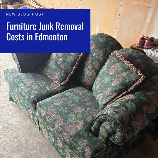 Furniture Junk Removal Costs in Edmonton