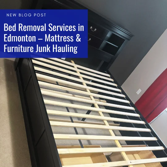 Bed Removal in Edmonton