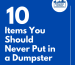 10 Items You Should Never Put in a Dumpster