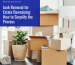 Junk Removal for Estate Downsizing How to Simplify the Process