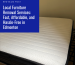 Local Furniture Removal Services Fast, Affordable, and Hassle Free in Edmonton